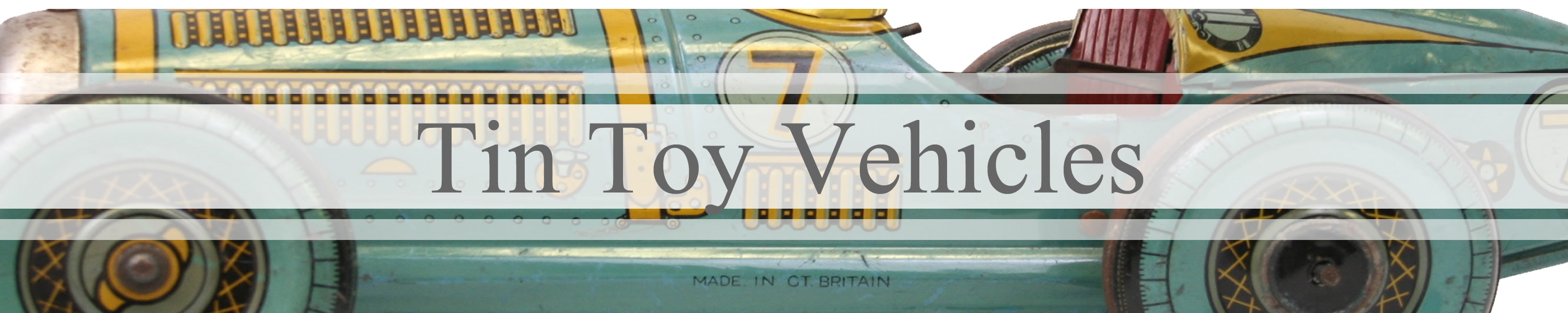 Tin Toy Vehicles banner with tin toy car in background