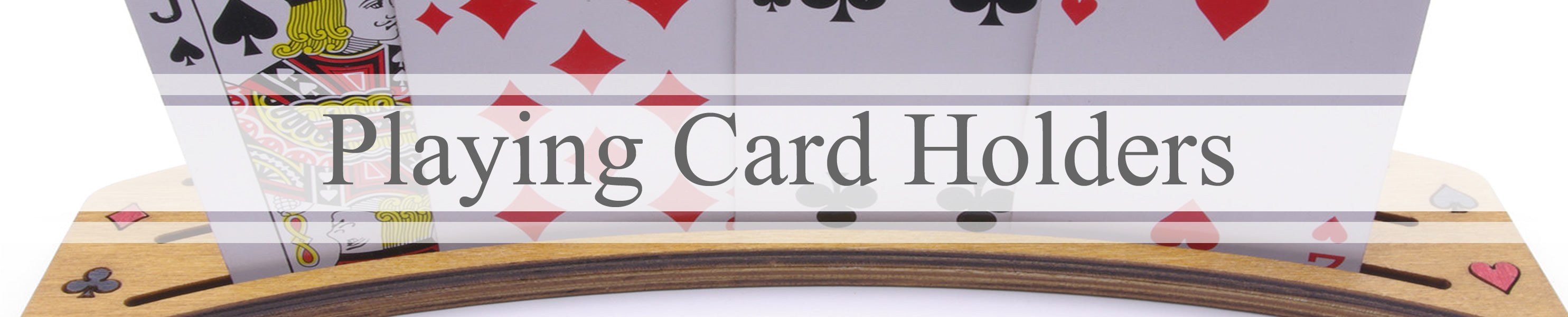 Playing Card Holders banner with wooden playing card holder and playing cards in background